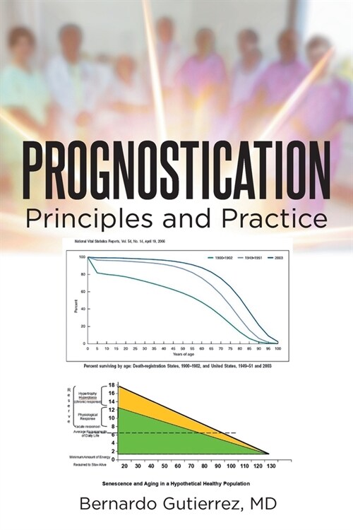 Prognostication: Principles and Practice (Paperback)