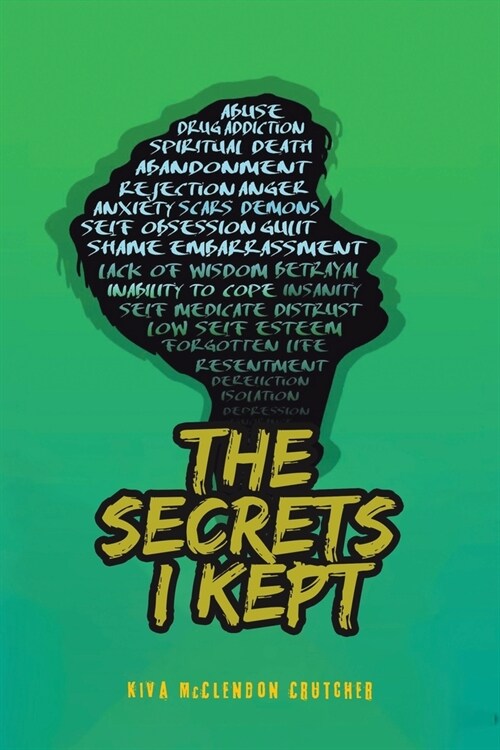 The Secrets I kept (Paperback)