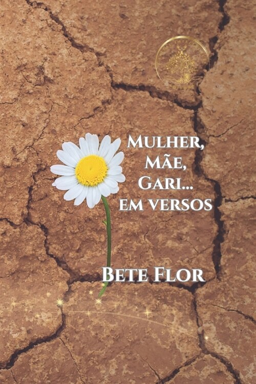 Mulher, M?, Gari... Em Versos (Paperback)