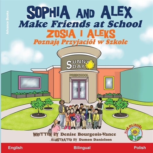 Sophia and Alex Make Friends at School: Zosia i Aleks Poznają Przyjaci? w Szkole (Paperback)