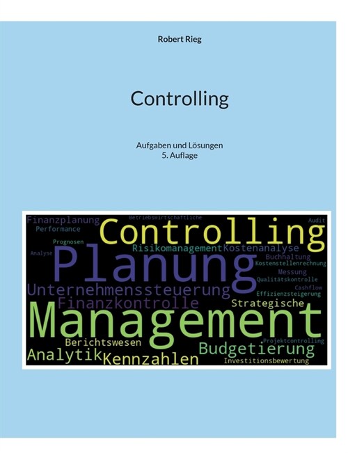 Controlling: Aufgaben und L?ungen (Paperback)