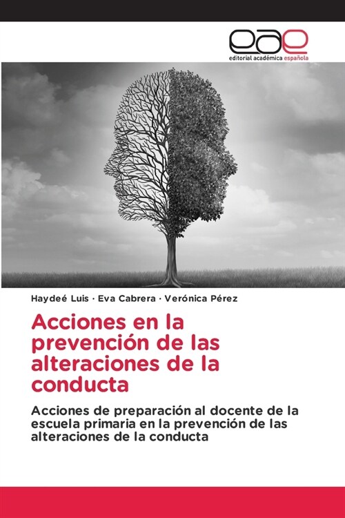 Acciones en la prevenci? de las alteraciones de la conducta (Paperback)