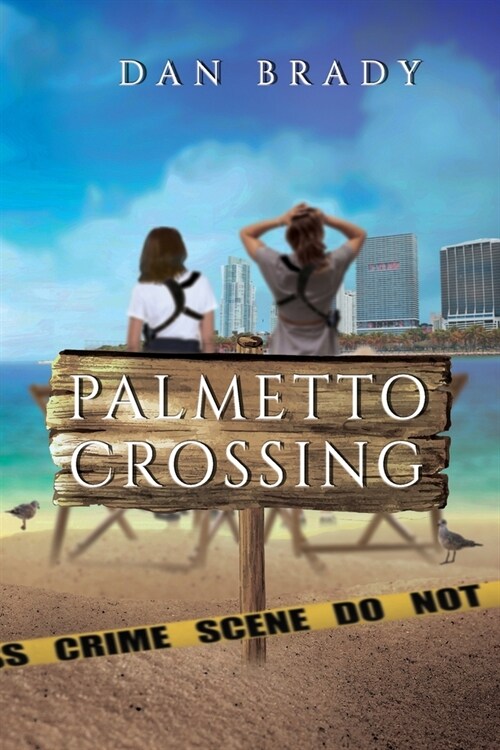 Palmetto Crossing (Paperback)
