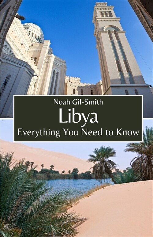 Libya: Everything You Need to Know (Paperback)