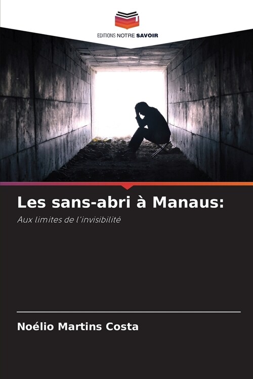 Les sans-abri ?Manaus (Paperback)