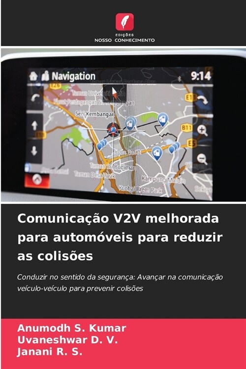 Comunica豫o V2V melhorada para autom?eis para reduzir as colis?s (Paperback)