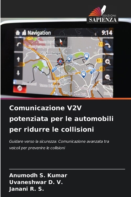 Comunicazione V2V potenziata per le automobili per ridurre le collisioni (Paperback)