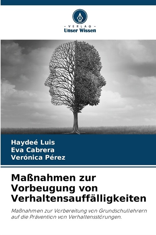 Ma?ahmen zur Vorbeugung von Verhaltensauff?ligkeiten (Paperback)