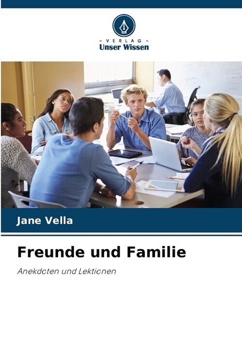 Freunde und Familie (Paperback)