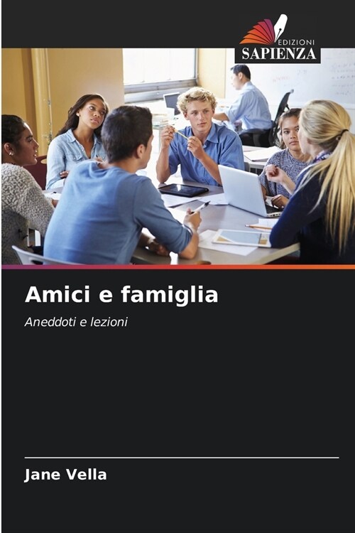 Amici e famiglia (Paperback)