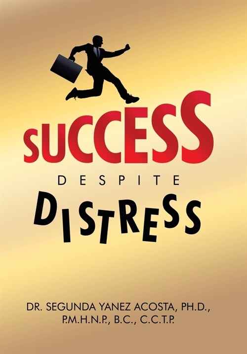 Success Despite Distress (Hardcover)