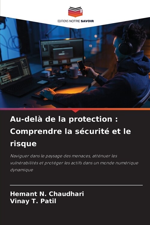 Au-del?de la protection: Comprendre la s?urit?et le risque (Paperback)