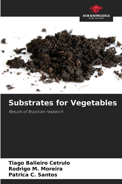 Substrates for Vegetables (Paperback)