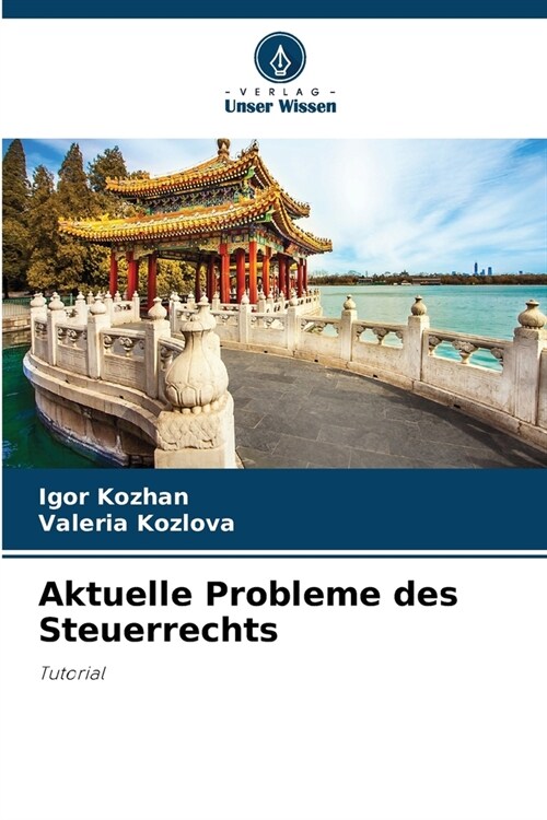 Aktuelle Probleme des Steuerrechts (Paperback)