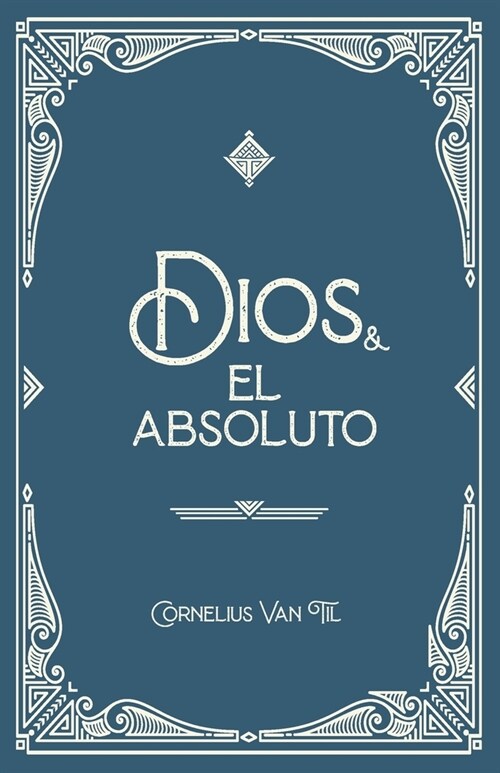 Dios y el absoluto (Paperback)