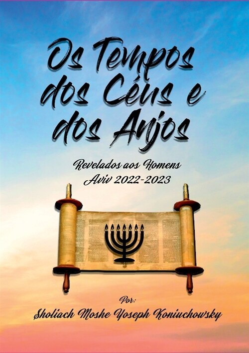 Os Tempos Dos C?s E Dos Anjos (Paperback)