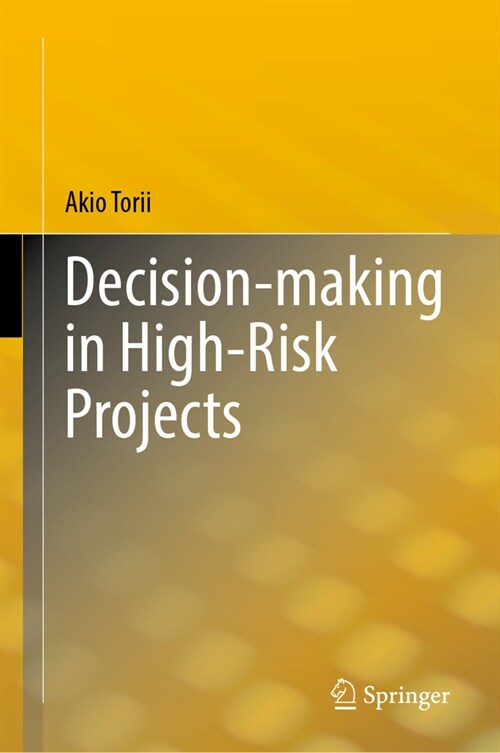 Decision-Making in High-Risk Projects (Hardcover, 2024)