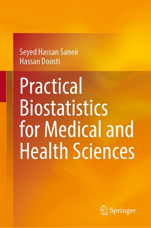 Practical Biostatistics for Medical and Health Sciences (Hardcover, 2024)