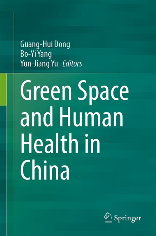 Green Space and Human Health in China (Hardcover, 2024)