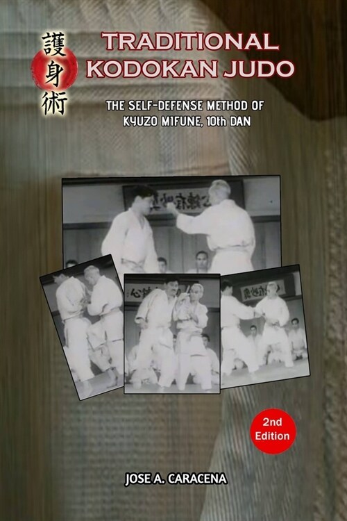 Traditional Kodokan Judo, The self defense Method of Kyuzo Mifune (English) (Paperback)