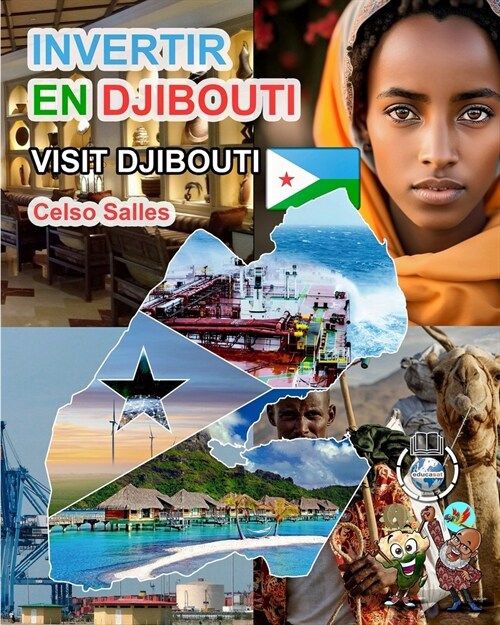 INVERTIR EN DJIBOUTI - Visit Djibouti - Celso Salles: Colecci? Invertir en 햒rica (Paperback)