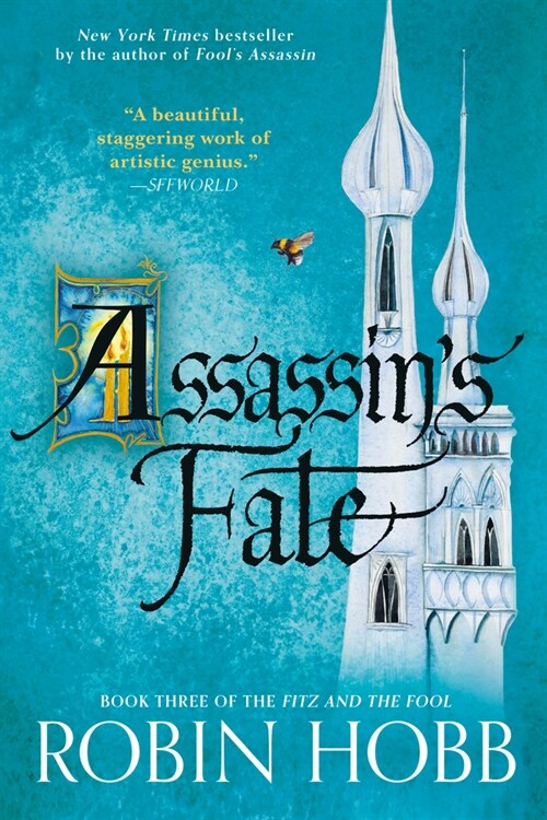 Assassins Fate: Book Three of the Fitz and the Fool Trilogy (Paperback)