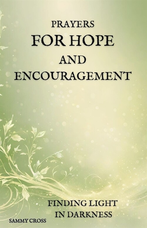 Prayers for Hope and Encouragement (Paperback)