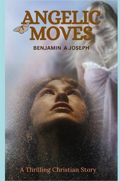 Angelic Moves (Paperback)