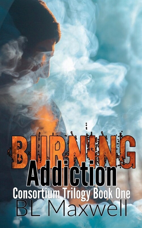 Burning Addiction (Paperback)