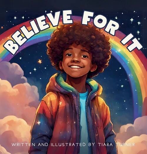 Believe For It (Hardcover)
