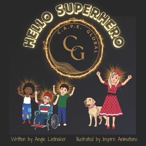 Hello Superhero: A Kids C.A.P.E. Adventure (Paperback)