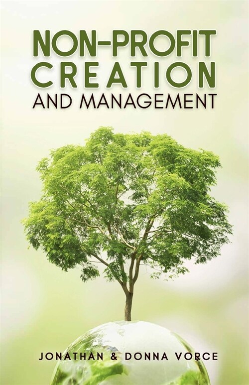 Non-Profit Creation and Management (Paperback)
