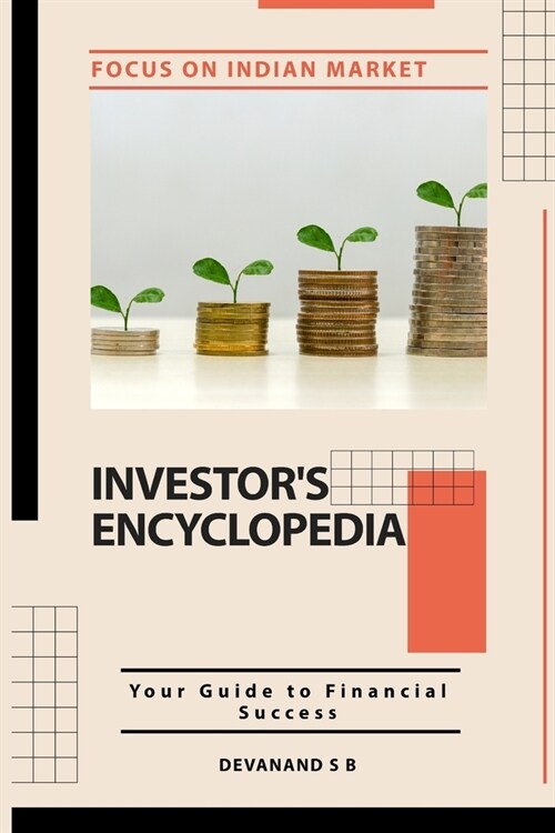 Investors Encyclopedia: Your Guide to Financial Success (Paperback)