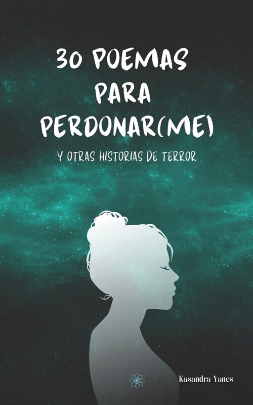 30 Poemas para perdonar(me): Y otras historias de terror (Paperback)