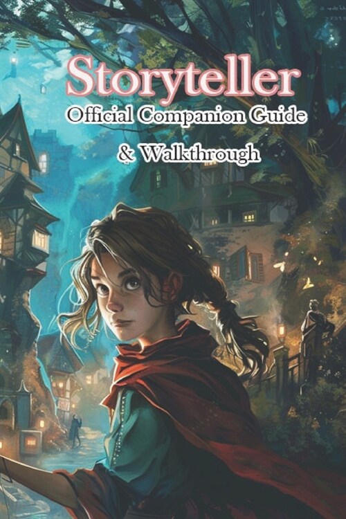Storyteller Official Companion Guide & Walkthrough (Paperback)