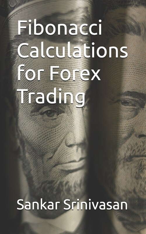 Fibonacci Calculations for Forex Trading (Paperback)