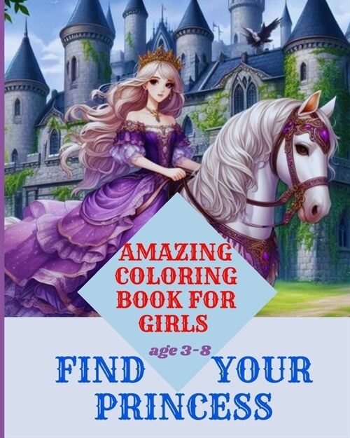 Find your Princess: Amazing book for girls. (Paperback)