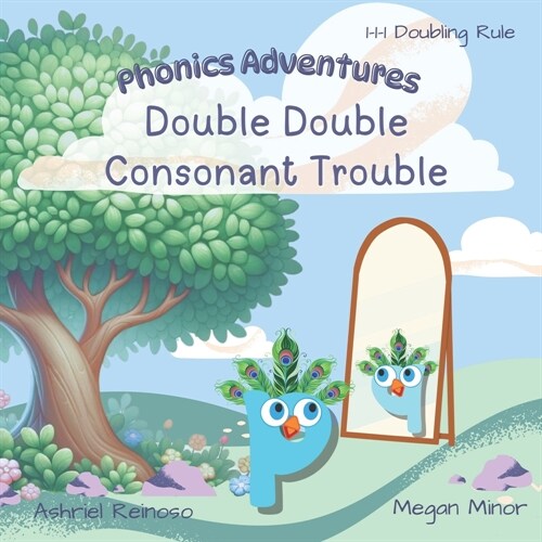 Phonics Adventures: Double Double Consonant Trouble: 1-1-1 Doubling Rule (Paperback)