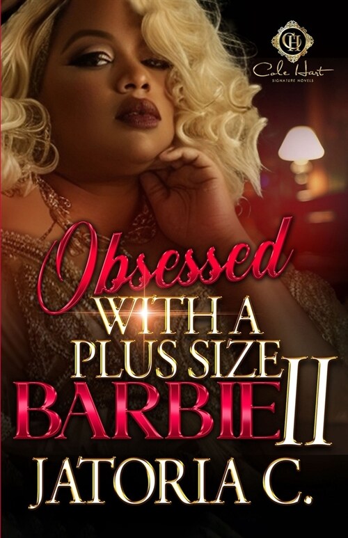Obsessed With A Plus Size Barbie 2: An African American Romance (Paperback)