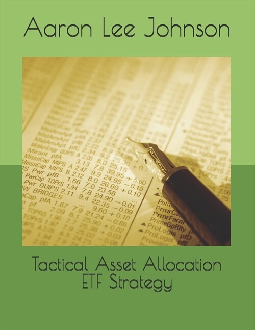 Tactical Asset Allocation ETF Strategy (Paperback)