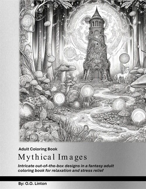 Mythical: Adult Coloring Book (Paperback)