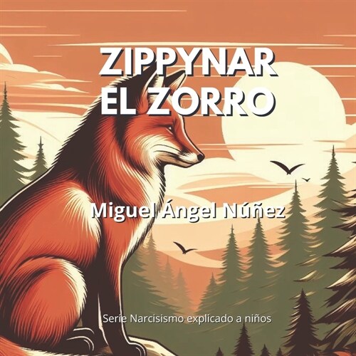 Zippynar, el zorro (Paperback)