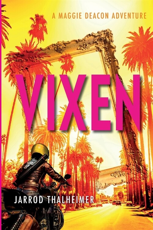 Vixen: A Maggie Deacon Adventure (Paperback)