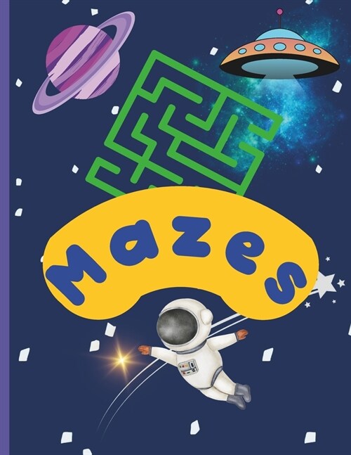 Mazes: Adventures in Maze-Land: A Fun Journey for Kids 4-8! (Paperback)