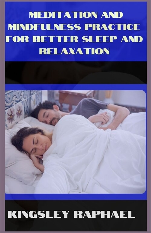 meditation and mindfulness practice for better sleep and relaxation (Paperback)