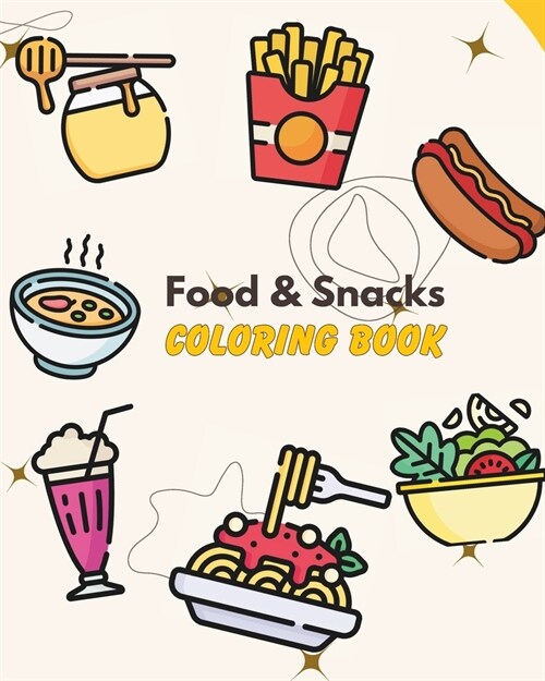 Snacks & Treats Coloring Book: Bold, Simple Designs for Kids & Adults (Paperback)