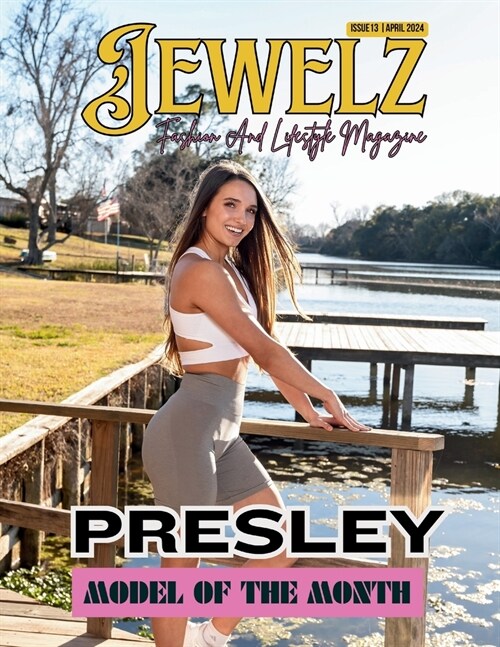 Jewelz Fashion and Life Style Magazine Issue 13 (Paperback)