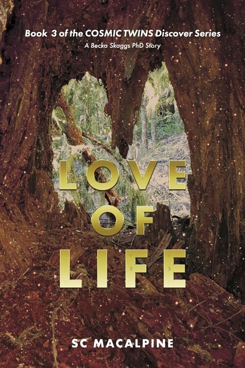 Love of Life: A Becka Skaggs PhD Story (Book 3) (Paperback)