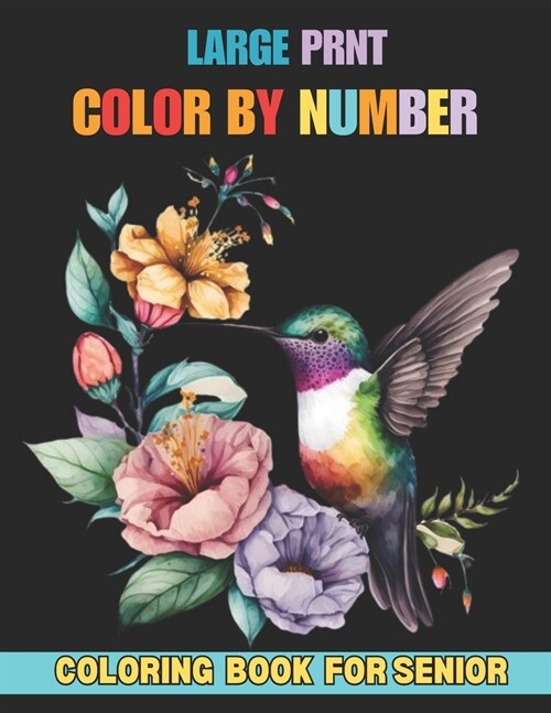 Large Print Color By Number Coloring Book For Senior (Paperback)
