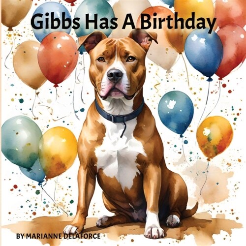 Gibbs Has A Birthday (Paperback)
